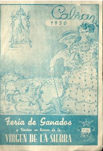 Real Feria y Fiestas en honor de la Virgen de la Sierra 1950 Cabra
